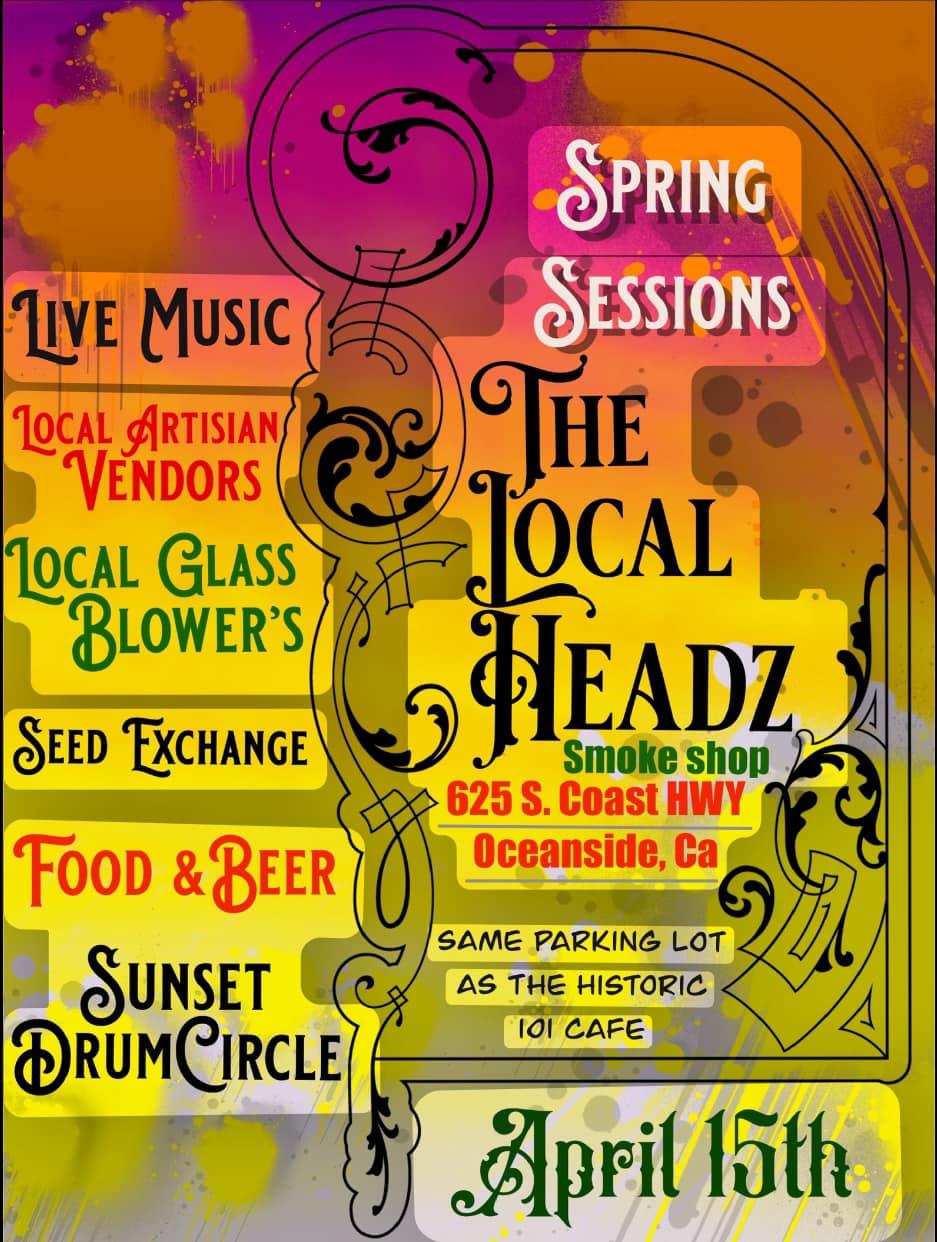 April 15th the local headz oceanside ca event